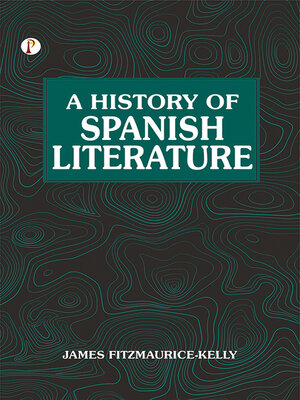 cover image of A History of Spanish Literature